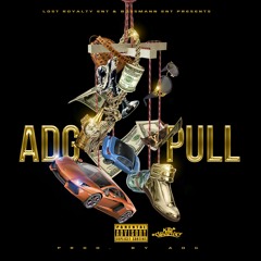 ADG-Pull(Prod By ADG) **MASTERED**