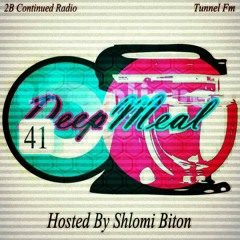 Shlomi Biton 'Deep Meal' 041 November 2015 On Tunnel Fm Radio