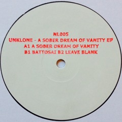 A1 UNKLONE - A SOBER DREAM OF VANITY