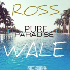 *NEW Pure Paradise - Rick Ross Feat. Wale TYPE* FREE D/L! [UPDATE]