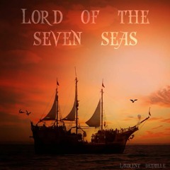 EPIC PIRATE MUSIC - Lord of the Seven Seas
