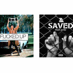 I SAVED UP/ Mashup (Michael Zoah - I Fucked Up X Saved feat.  E 40 -  Ty Dolla Sign)