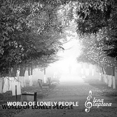 Elena Lapteva - World Of Lonely People