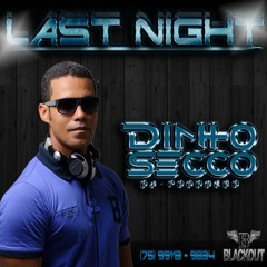 Dinho Secco - Last Night (Podcast Nov-Dez 2015)