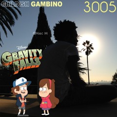 3005 X Gravity Falls Remix