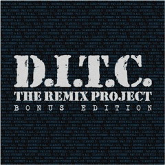 D.I.T.C. - Casualties Of A Dice Game (9th Wonder Remix Inst.)