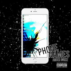 PHONE NAMES - AMBER BURKE - Produced by Ex the Producer