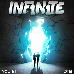 INF1N1TE - YOU & I