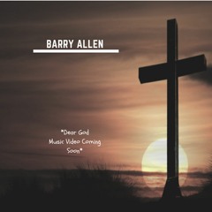 Barry Allen - Dear God (Prod. Canis Major)