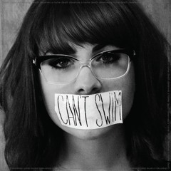 Can't Swim "Death Deserves A Name"