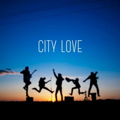 City Love - Жаныма келшi