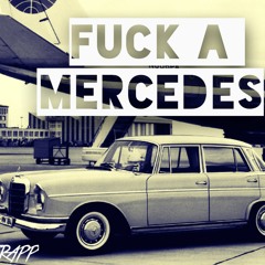 Fuck A Mercedes