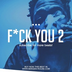 'F*ck You 2' - Freestyle Rap Beat Hip Hop Instrumental - Marzen Rouse