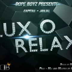 Dope Boyz - Lux O Relax