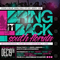 Bring It Back South Florida #Dec 19th #DJJam305 #DjHiitmanOnDeck