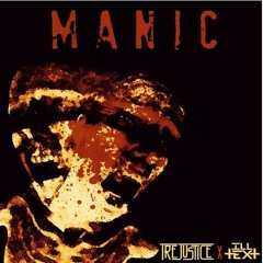 TRE JUSTICE ✖ ILLTEXT – MANIC / Trap Sounds Premiere