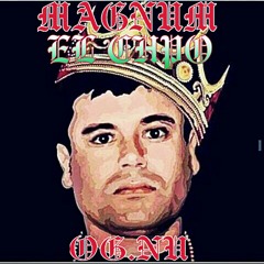 Magnum - El Chapo (Official Audio).mp3
