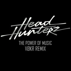 Headhunterz - The Power of Music (VØKR Remix) [FREE DL]