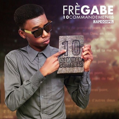 Dix Commandement - Frè Gabe