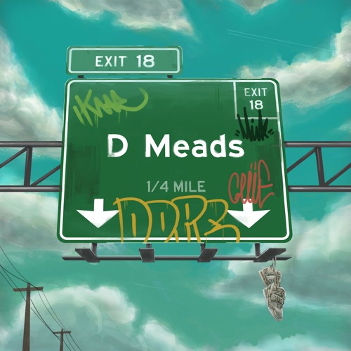 D Meads - Legendary Ft. Joyner Lucas (EXIT 18 EP)