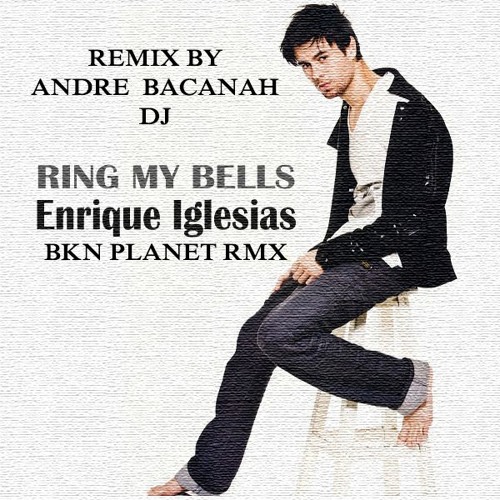 referentie Verdorren stout Stream Enrique Iglesias - Ring my Bell's (B.K.N Planet Rmx) by DJ Andre  Bacanah | Listen online for free on SoundCloud