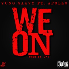 We On (Prod. By J-5)