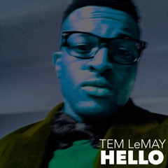 Erykah Badu - Hello (TEM LeMAY Cover)