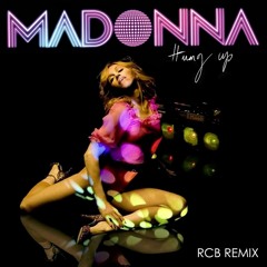 Madonna - Hung Up (RCB Remix)