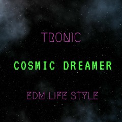 Cosmic Dreamer
