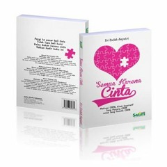 Semua Karena Cinta