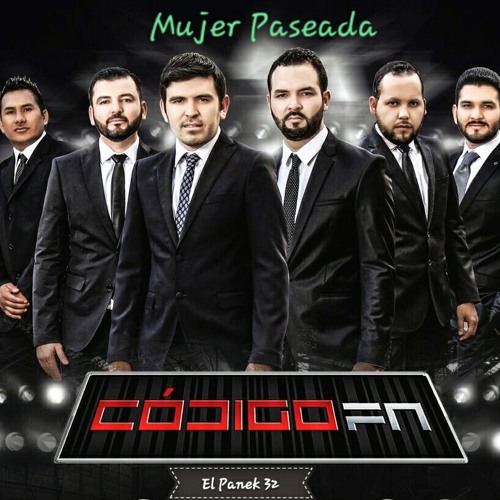 Codigo FN - Mujer Paseada [En Vivo]
