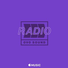 MAKONNEN MIX FOR OVO SOUND RADIO EP 11