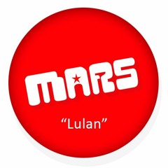 Lulan - MARS