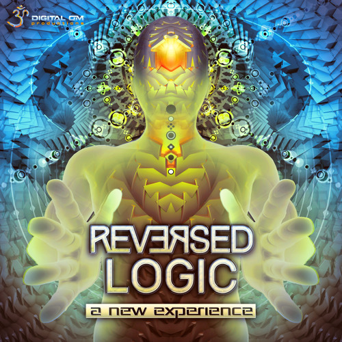 01. Reversed Logic - New Experience (out now)