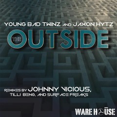 Outside + Jaxon Hytz - Johnny Vicious Remix - Snip