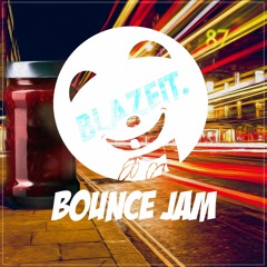 Blazeit - Bounce Jam (Preview)