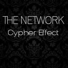 The Network - The Cypher Effect
