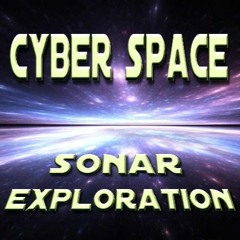 Cyber Space - Sonar Exploration (Long Version 2013)