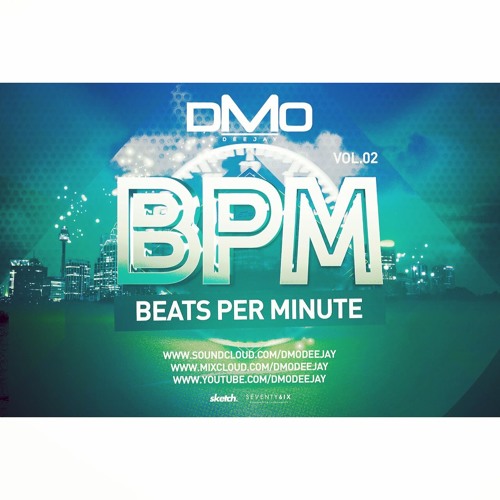 @DMODeejay - #BPMPart2