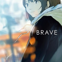 BRAVE