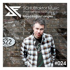Podcast Vol. 12/2015 - Mixed by Paul Langley