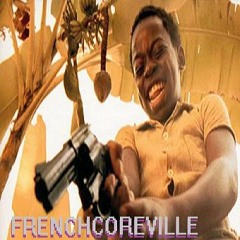 P☢ELE◀☠▶ FRENCHCOREVille