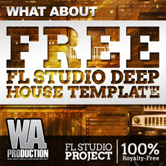 FREE FL Studio Deep House Template + Samples, Sylenth1 Presets