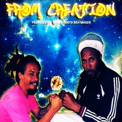 From Creation - Ijahdan Taurus Ft. Adelking Farmer aka Ganjahman Lakay & RubenRoots (wav)