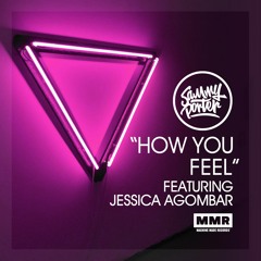 Sammy Porter ft Jessica Agombar - How You Feel (Radio Mix)
