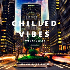 Chilled Vibes