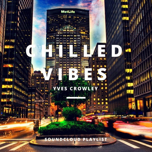 Chilled Vibes