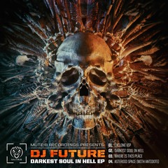 Future - WHERE IS THIS PLACE [Mute8Recordings] Clip
