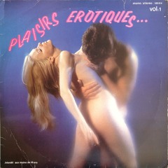 Plaisirs Erotiques… Vol.1 - B4 Special Ero