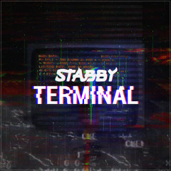Stabby - Terminal